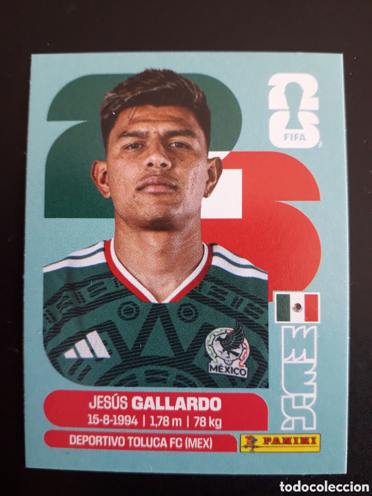 Cromos de F&uacute;tbol: GALLARDO M&Eacute;XICO MEX 6 MUNDIAL F&Uacute;TBOL 2026 FIFA WORLD CUP PANINI SIN PEGAR PEDIDO M&Iacute;NIMO 3&euro;