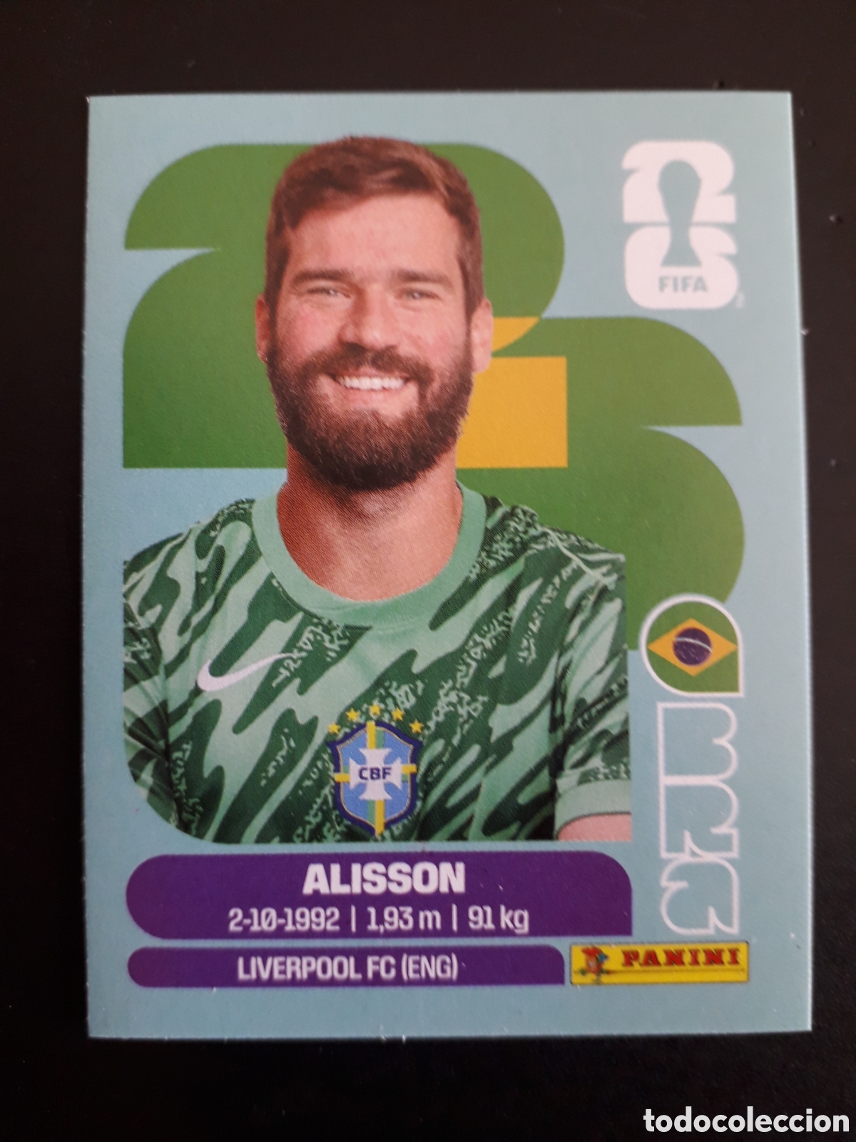 Fu&szlig;ball-Sticker: ALISSON BRASIL BRA 2 MUNDIAL F&Uacute;TBOL 2026 FIFA WORLD CUP PANINI SIN PEGAR PEDIDO M&Iacute;NIMO 3&euro;