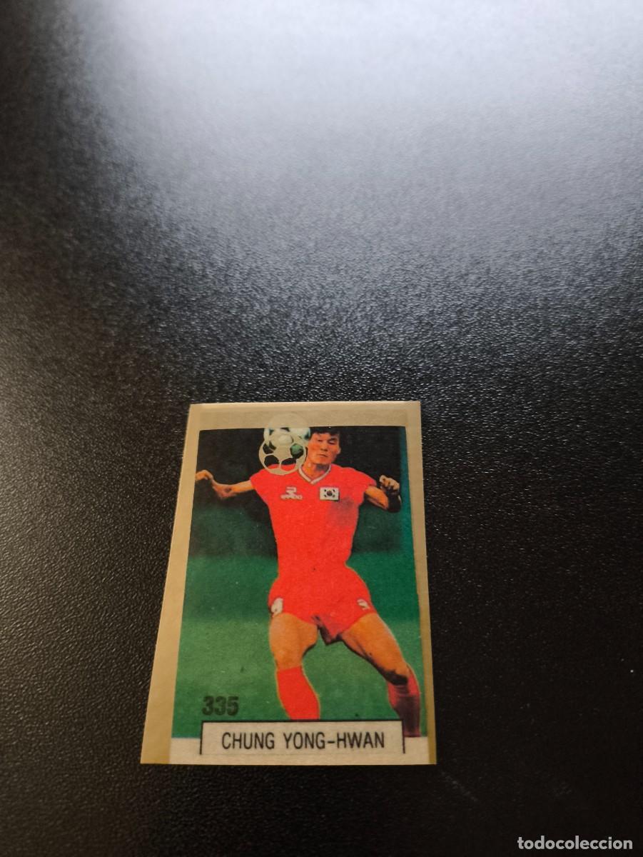 Cromos de F&uacute;tbol: 335 CHUNG YONG-HWAN KOREA DEL SUR SOUTH KOREA REYAUCA WORLD CUP MUNDIAL ITALIA ITALY 1990 NO PANINI