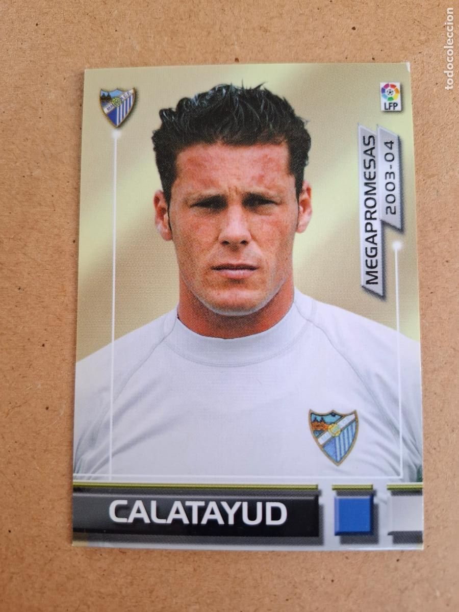 Cromos de F&uacute;tbol: MEGAFICHAS 2003 2004 03 04 - PANINI - 389 BIS CALATAYUD - M&Aacute;LAGA CF (CM)