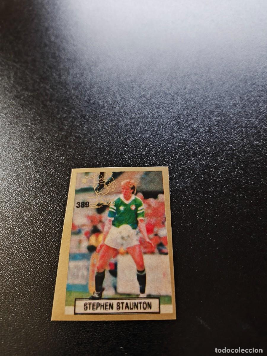 Cromos de F&uacute;tbol: 389 STEPHEN STAUNTON IRLANDA IRELAND REYAUCA WORLD CUP MUNDIAL ITALIA ITALY 1990 NO PANINI