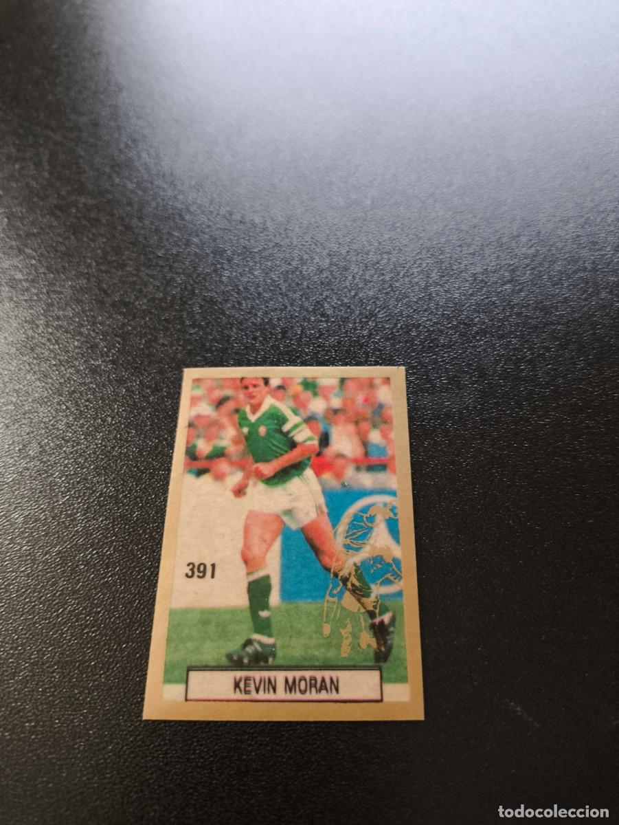Cromos de F&uacute;tbol: 391 KEVIN MORAN IRLANDA IRELAND REYAUCA WORLD CUP MUNDIAL ITALIA ITALY 1990 NO PANINI