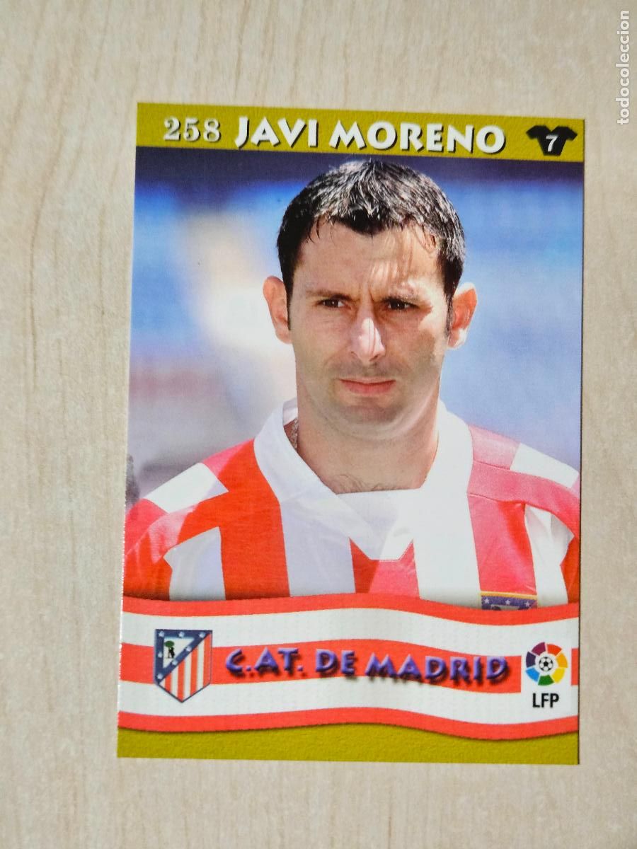 Cromos de Futebol: FICHA N&ordm; 258 JAVI MORENO - MUNDICROMO LIGA TOP 2003 - ATLETICO DE MADRID