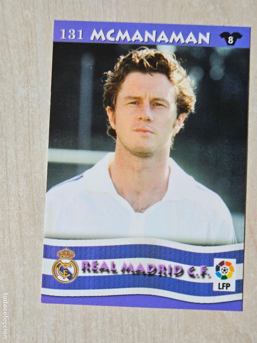 Cromos de Futebol: FICHA N&ordm; 131 MCMANAMAN - MUNDICROMO LIGA TOP 2003 - REAL MADRID