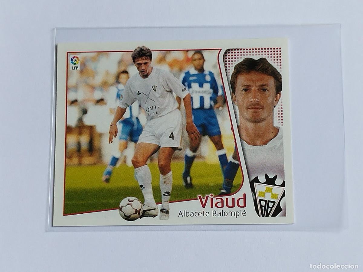 Cromos de F&uacute;tbol: VIAUD ALBACETE BALOMPI&Eacute; - COLECCIONES EDICIONES ESTE LA LIGA 2004 2005 - PANINI 04 05