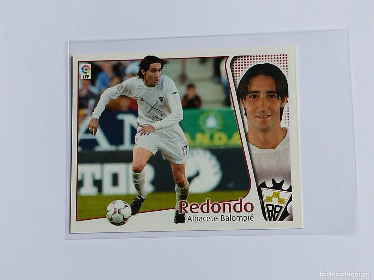 Cromos de F&uacute;tbol: REDONDO ALBACETE BALOMPI&Eacute; - COLECCIONES EDICIONES ESTE LA LIGA 2004 2005 - PANINI 04 05