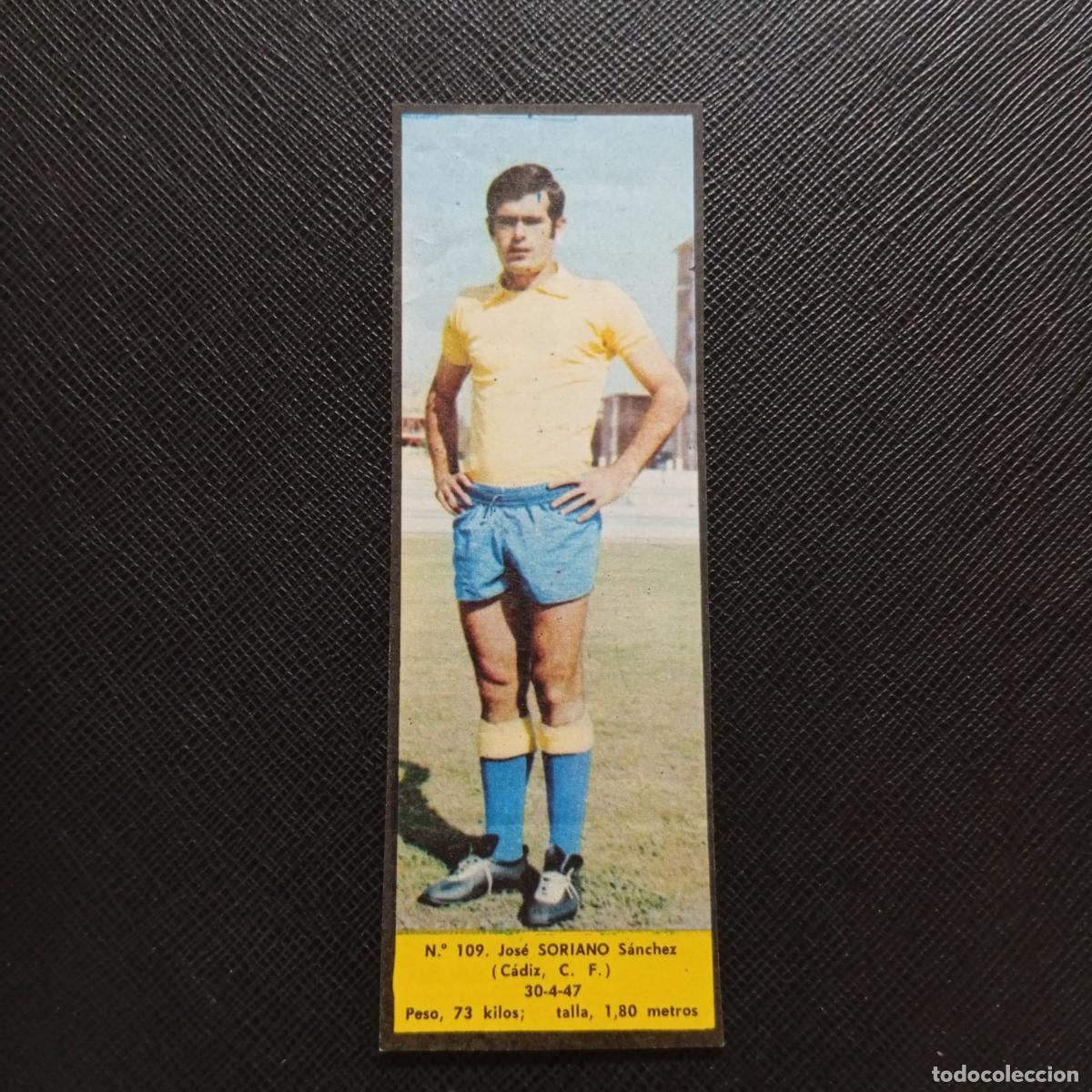 Cromos de F&uacute;tbol: 109 SORIANO CADIZ LA VOZ DE ASTURIAS JUGADORES UNO A UNO CROMO 1968 1969 FUTBOL