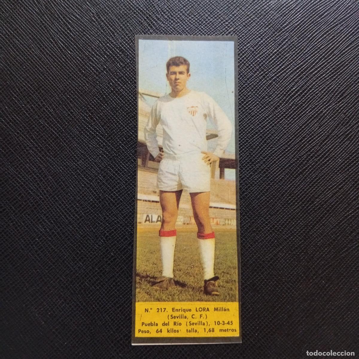 Cromos de F&uacute;tbol: 217 LORA SEVILLA LA VOZ DE ASTURIAS JUGADORES UNO A UNO CROMO 1968 1969 FUTBOL - B