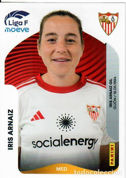 Cromos de F&uacute;tbol: CROMO PANINI LIGA FEMENINA F 2025-26 (25 - 26) - N&ordm; 312 - IRIS ARNAIZ - SEVILLA
