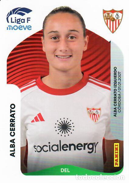 Cromos de F&uacute;tbol: CROMO PANINI LIGA FEMENINA F 2025-26 (25 - 26) - N&ordm; 317 B - ALBA CERRATO - SEVILLA