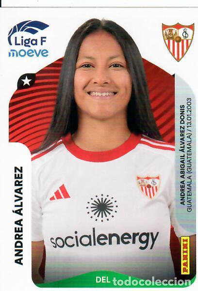 Cromos de F&uacute;tbol: CROMO PANINI LIGA FEMENINA F 2025-26 (25 - 26) - N&ordm; 318 - ANDREA &Aacute;LVAREZ - SEVILLA