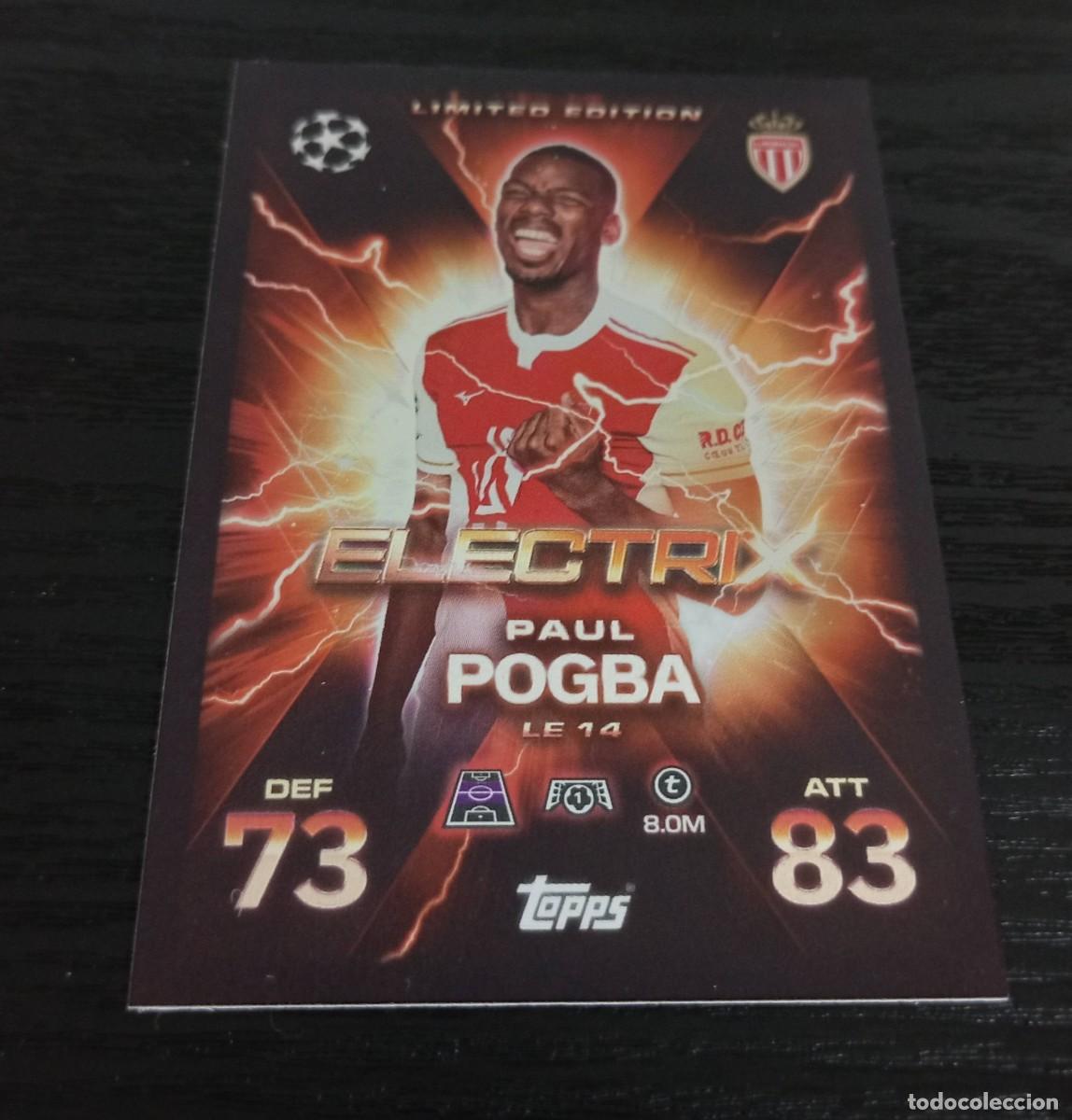 Cartes &agrave; collectionner de Football: -TOPPS MATCH ATTAX 25-26 EXTRA : LE 14 POGBA ( MONACO ) -- LIMITED EDITION ELECTRIX --