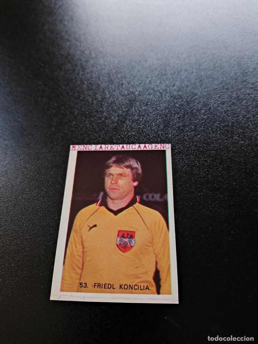 Cromos de F&uacute;tbol: 53 Friedl Koncilia AUSTRIA &Ouml;STERREICH REYAUCA WORLD CUP MUNDIAL ESPA&Ntilde;A SPAIN 1982 NO PANINI