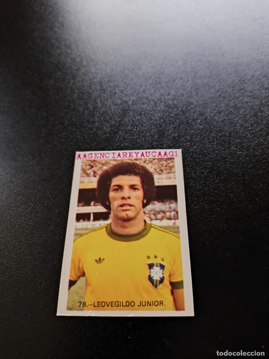 Cromos de F&uacute;tbol: 78 leovegildo Junior BRASIL BRAZIL REYAUCA WORLD CUP MUNDIAL ESPA&Ntilde;A SPAIN 1982 NO PANINI