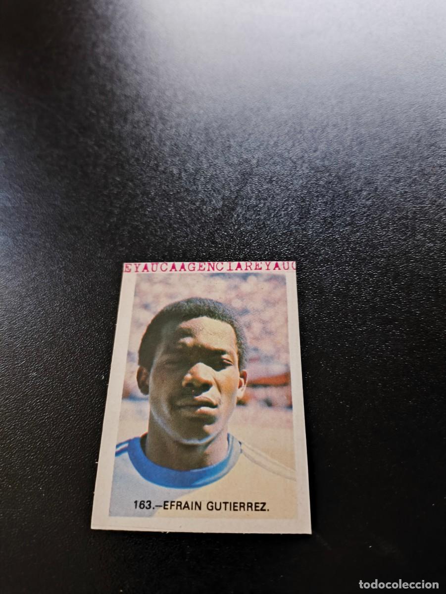 Cromos de F&uacute;tbol: 163 Efrain Gutierrez HONDURAS REYAUCA WORLD CUP MUNDIAL ESPA&Ntilde;A SPAIN 1982 NO PANINI