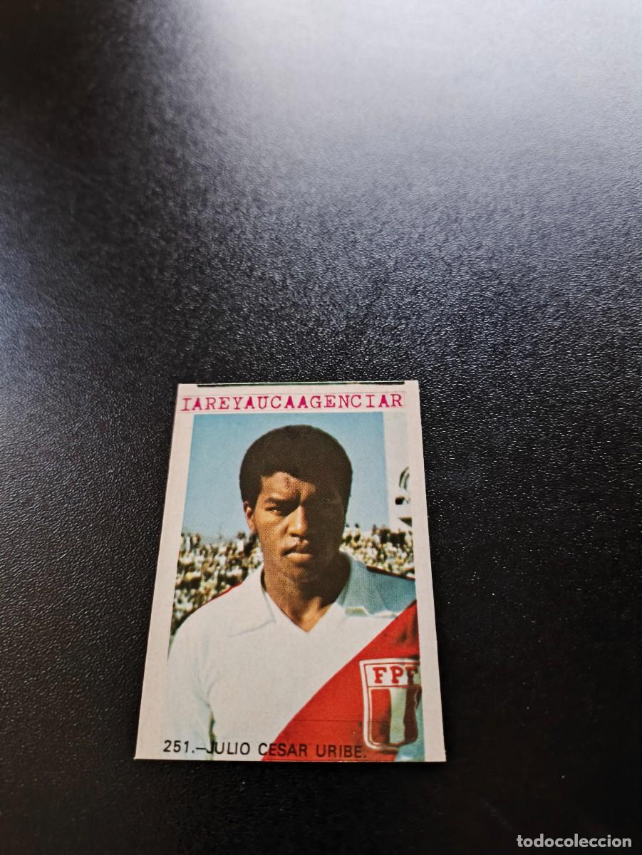 Cromos de F&uacute;tbol: 251 Julio Uribe PERU REYAUCA WORLD CUP MUNDIAL ESPA&Ntilde;A SPAIN 1982 NO PANINI