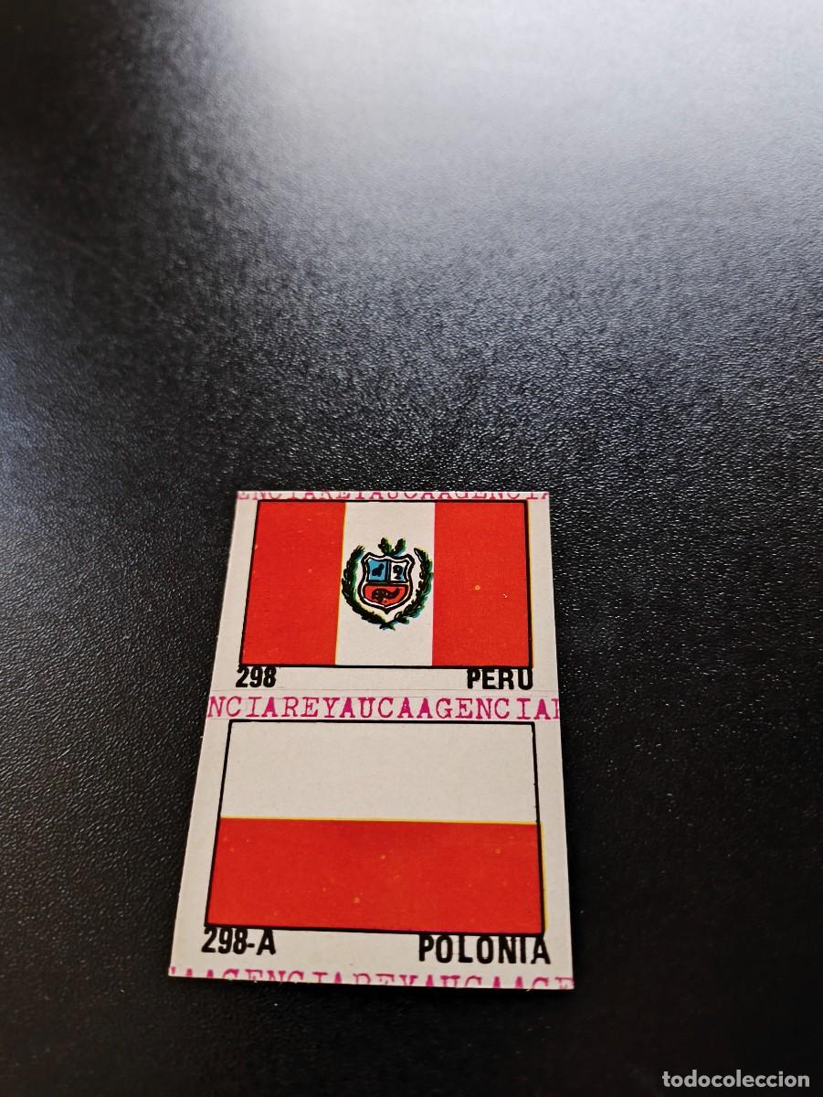 Cromos de F&uacute;tbol: 298 POLAND PERU FLAG BANDERA REYAUCA WORLD CUP MUNDIAL ESPA&Ntilde;A SPAIN 1982 NO PANINI
