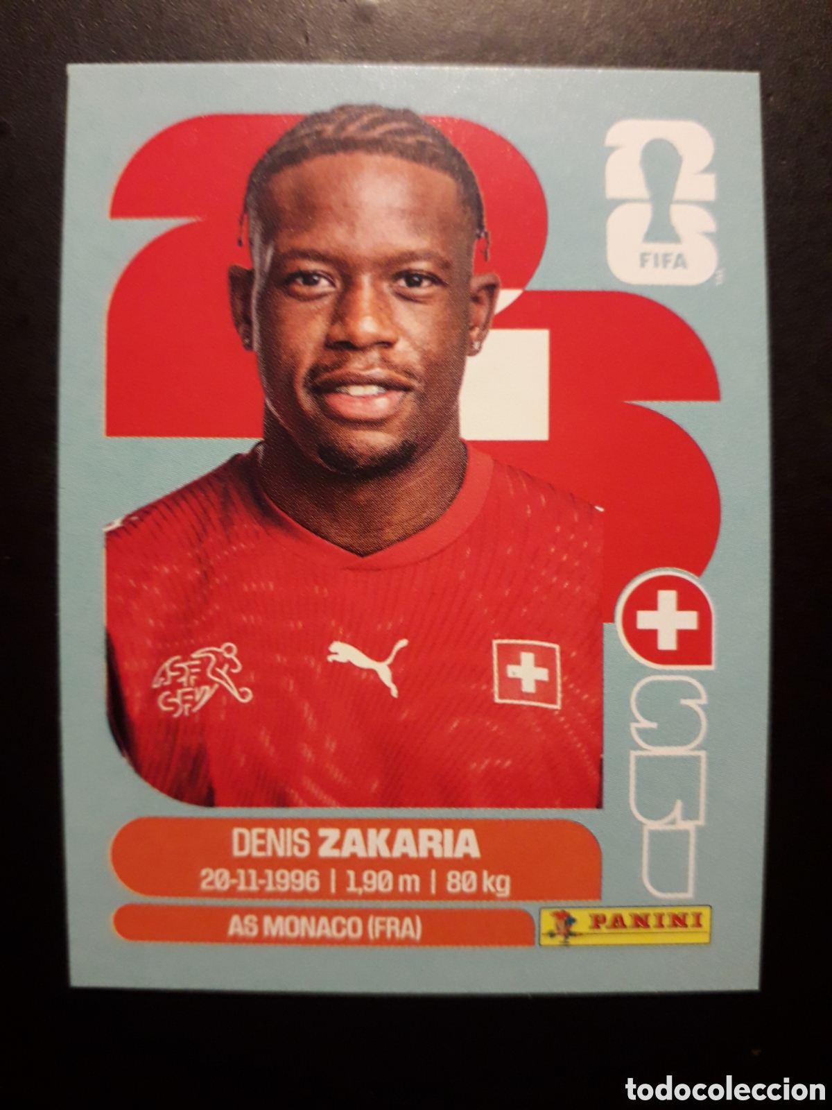 Cromos de F&uacute;tbol: ZAKARIA SUIZA SUI 10 MUNDIAL F&Uacute;TBOL 2026 FIFA WORLD CUP PANINI SIN PEGAR PEDIDO M&Iacute;NIMO 3&euro;