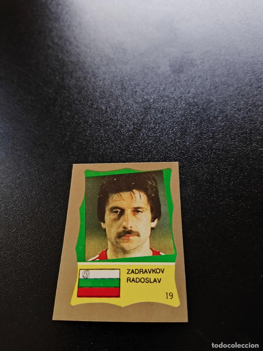 Cromos de F&uacute;tbol: 19 Zadravkov BULGARIA България REYAUCA MUNDIAL MEXICO 1986 WORLD CUP NO ESTE PANINI