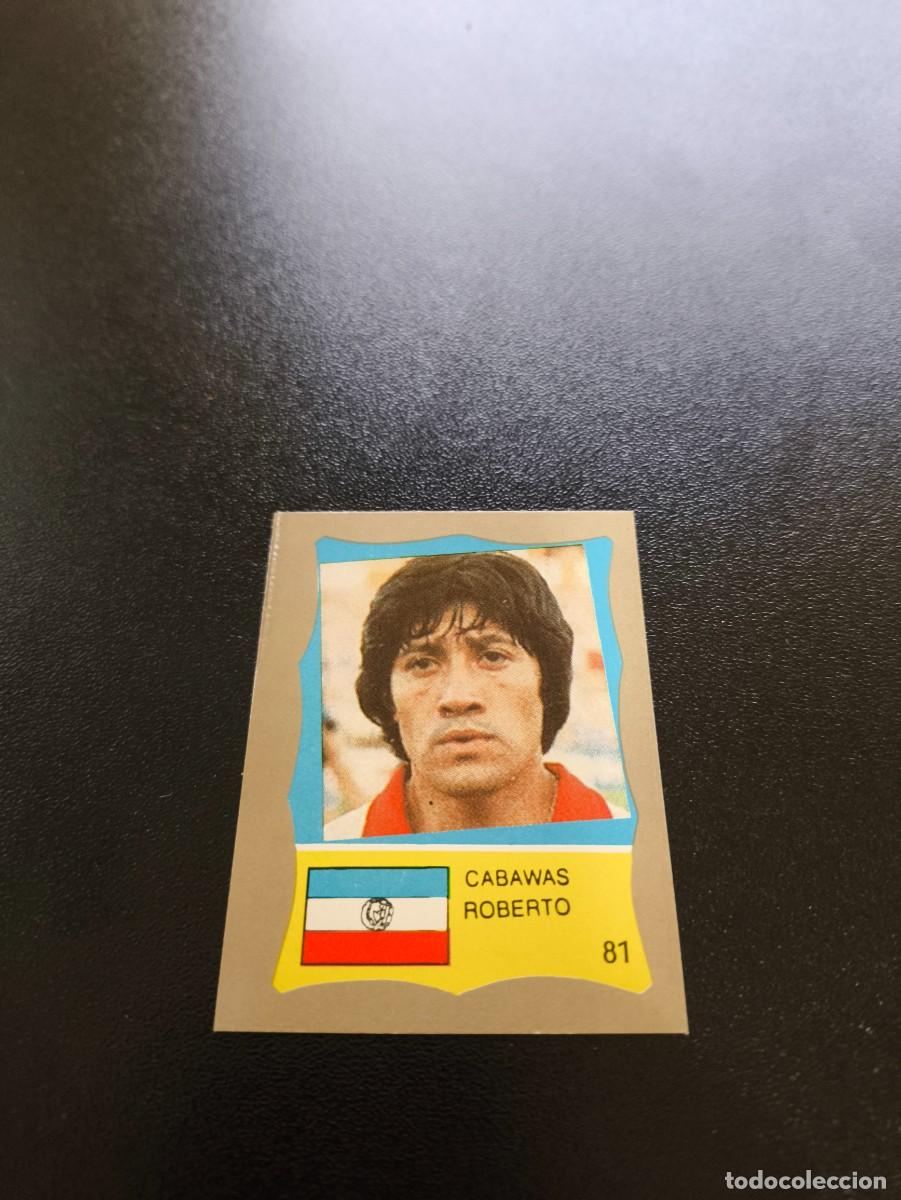 Cromos de F&uacute;tbol: 81 ROBERTO CABAWAS PARAGUAY REYAUCA MUNDIAL MEXICO 1986 WORLD CUP NO ESTE PANINI
