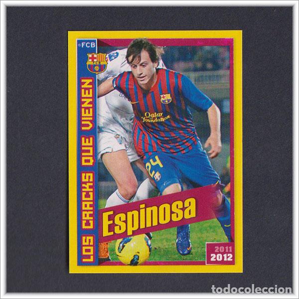 Cromos de F&uacute;tbol: COLECCI&Oacute;N OFICIAL BARCELONA 2011 2012 11 12 PANINI ESPINOSA 194 ALBUM LIGA BAR&Ccedil;A F&Uacute;TBOL