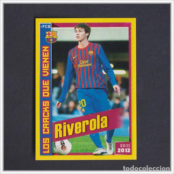 Cromos de F&uacute;tbol: COLECCI&Oacute;N OFICIAL BARCELONA 2011 2012 11 12 PANINI RIVEROLA 193 ALBUM LIGA BAR&Ccedil;A F&Uacute;TBOL