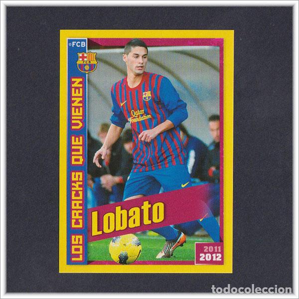 Cromos de F&uacute;tbol: COLECCI&Oacute;N OFICIAL BARCELONA 2011 2012 11 12 PANINI LOBATO 192 ALBUM LIGA BAR&Ccedil;A F&Uacute;TBOL