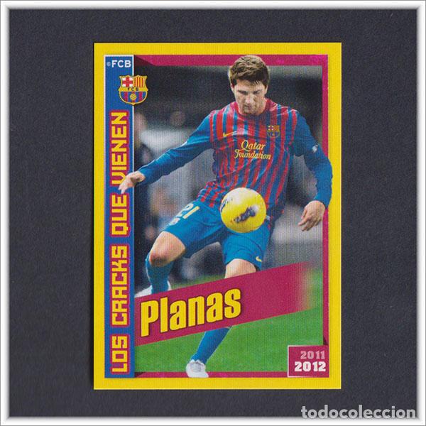 Cromos de F&uacute;tbol: COLECCI&Oacute;N OFICIAL BARCELONA 2011 2012 11 12 PANINI PLANAS 191 ALBUM LIGA BAR&Ccedil;A F&Uacute;TBOL