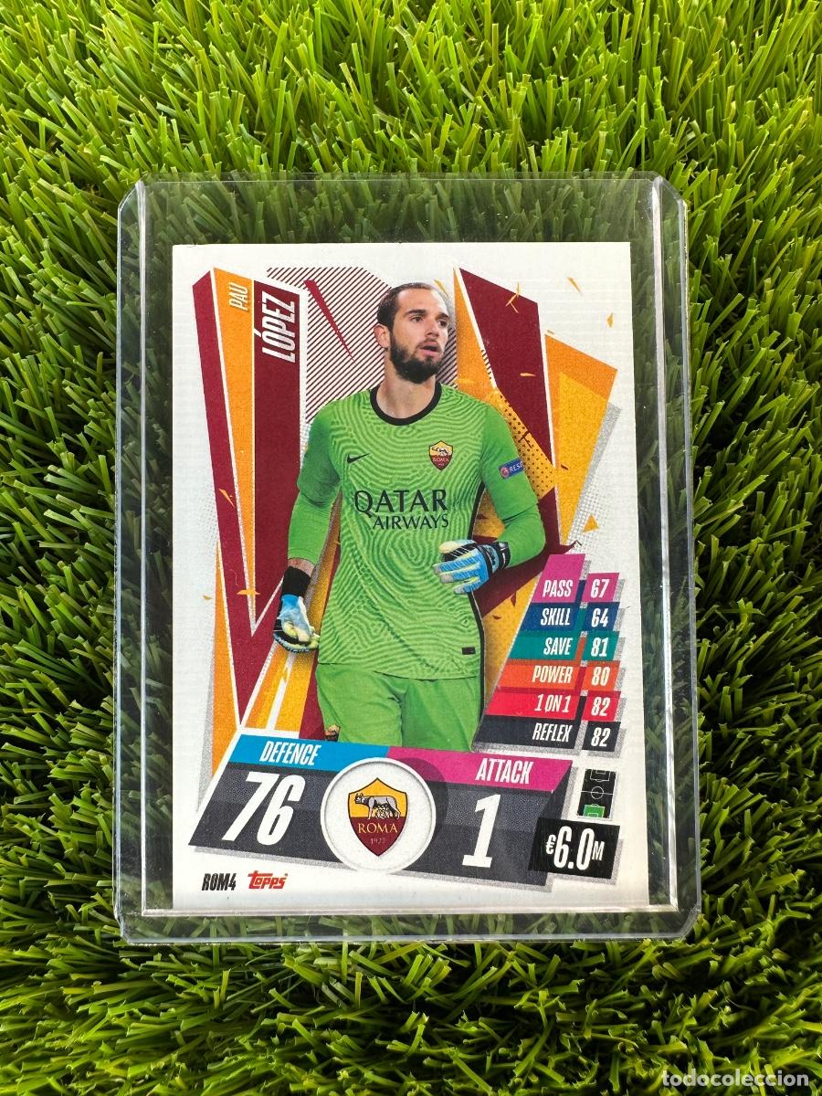 Cromos de F&uacute;tbol: N&ordm; ROM4 Pau L&oacute;pez AS Roma Match Attax 20 21