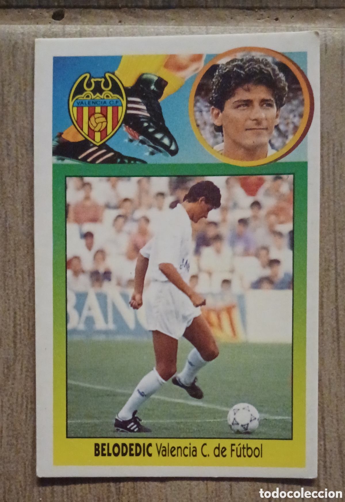 Cromos de F&uacute;tbol: CROMO BELODEDIC COLOCA VALENCIA CF EDICIONES ESTE FUTBOL ESPA&Ntilde;A 93 94 CARTON NUNCA PEGADO