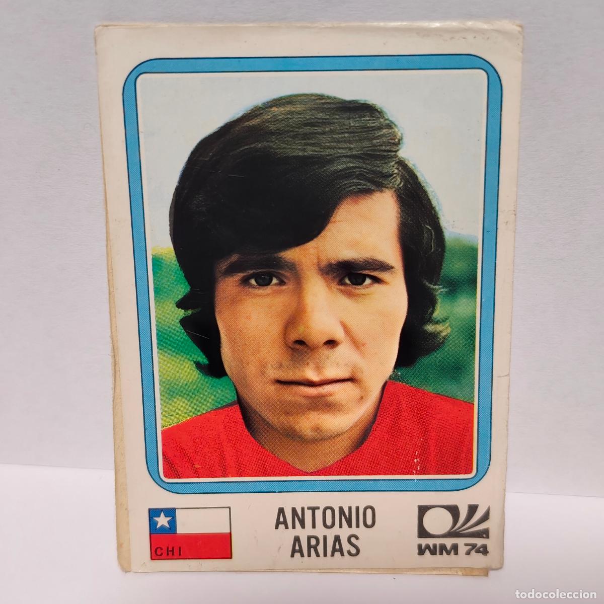 Cromos de F&uacute;tbol: MUNICH 74 - N&ordm; 139 ANTONIO ARIAS - CHILE - VULCANO / PANINI - MUNDIAL DE FUTBOL 1974 b1