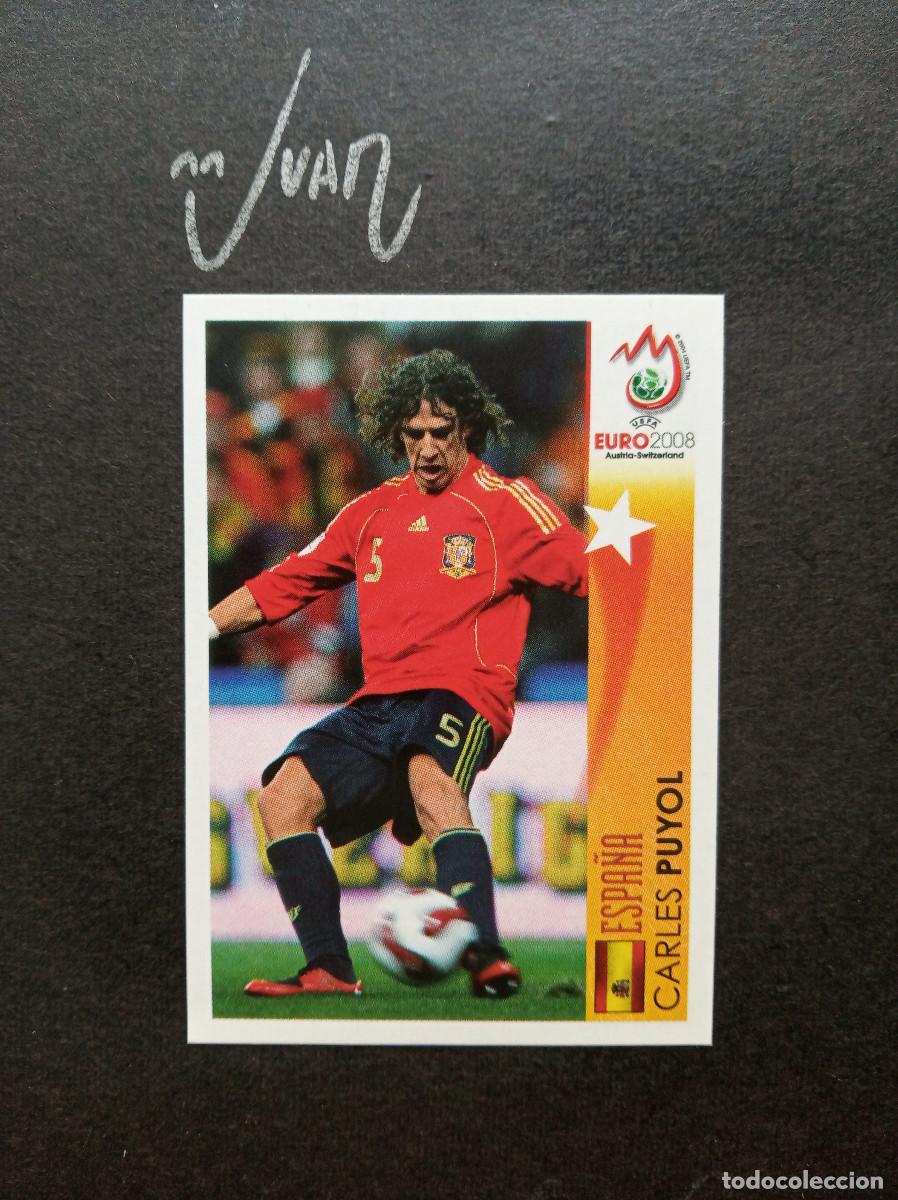 Cromos de F&uacute;tbol: N&ordm; 476 PUYOL ESPA&Ntilde;A FC BARCELONA ⚽ PANINI &reg; UEFA EURO SUIZA 2008 EUROCOPA 08 SIN PEGAR NUEVO