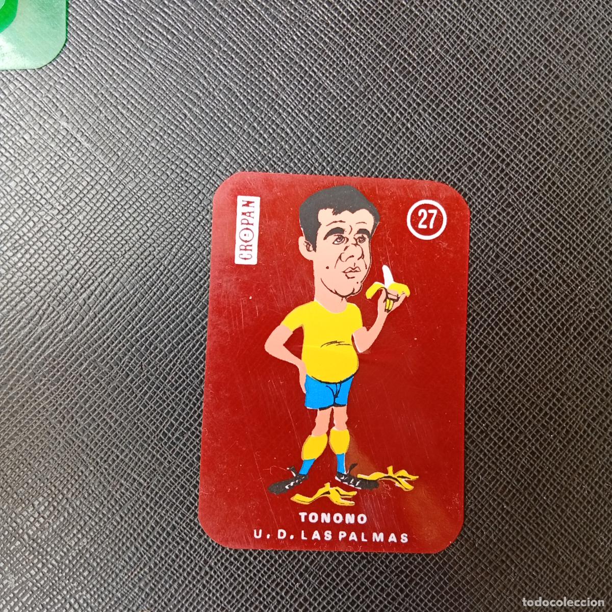 Football Stickers: 27 TONONO LAS PALMAS CROPAN LOS BOYS DE LA SELECCION ESPA&Ntilde;OLA CROMO FUTBOL - A45 PG5