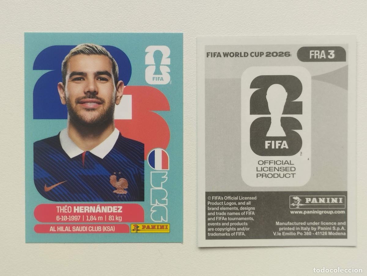 Cromos de F&uacute;tbol: CROMO STICKER WORLD CUP 2026 MUNDIAL 26 PANINI FRANCIA FRA3 FRA 3 THEO HERNANDEZ