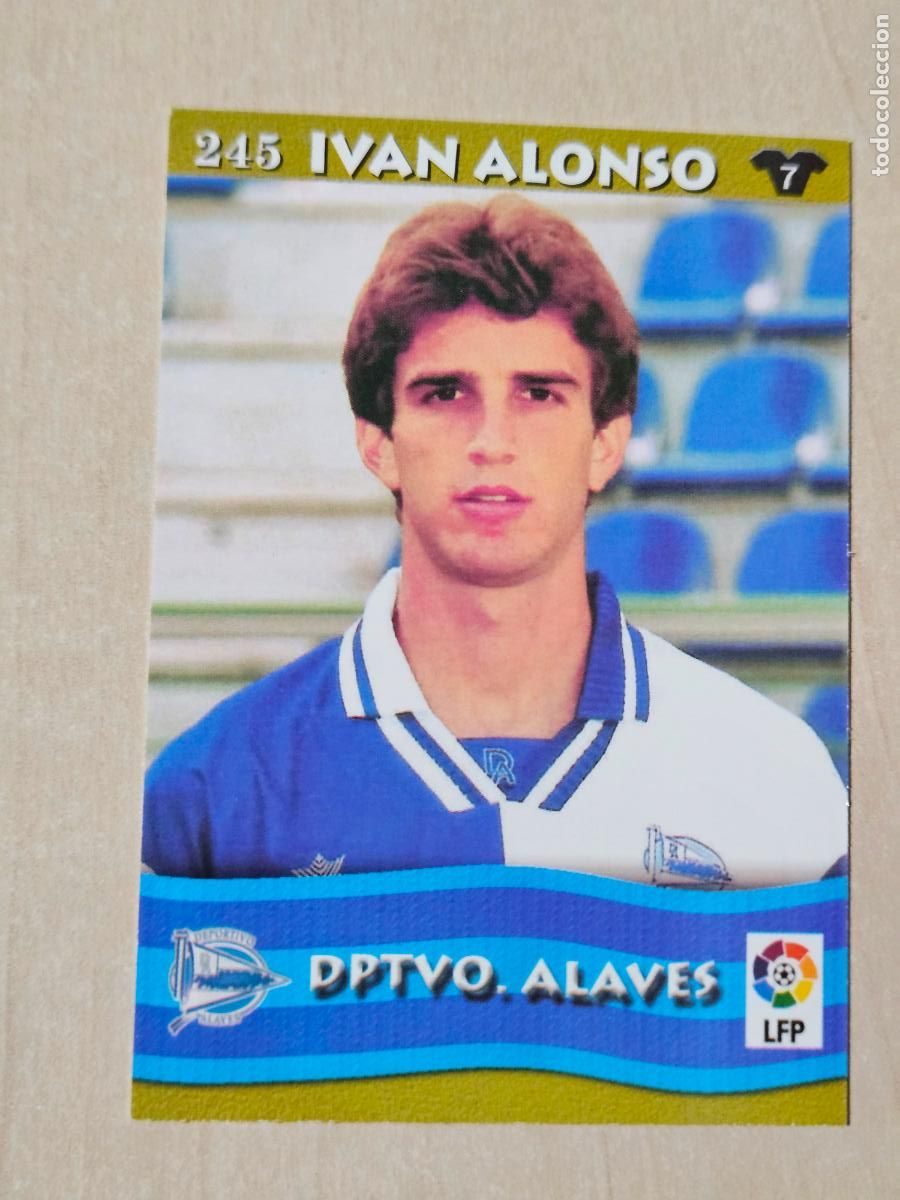 Cartes &agrave; collectionner de Football: FICHA N&ordm; 245 IVAN ALONSO - MUNDICROMO LIGA TOP 2003 - ALAVES