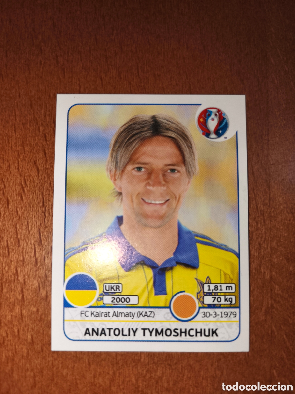 Cromos de F&uacute;tbol: Anatoliy Tymoshchuk n&deg;279 UEFA Euro 2016 Ucrania