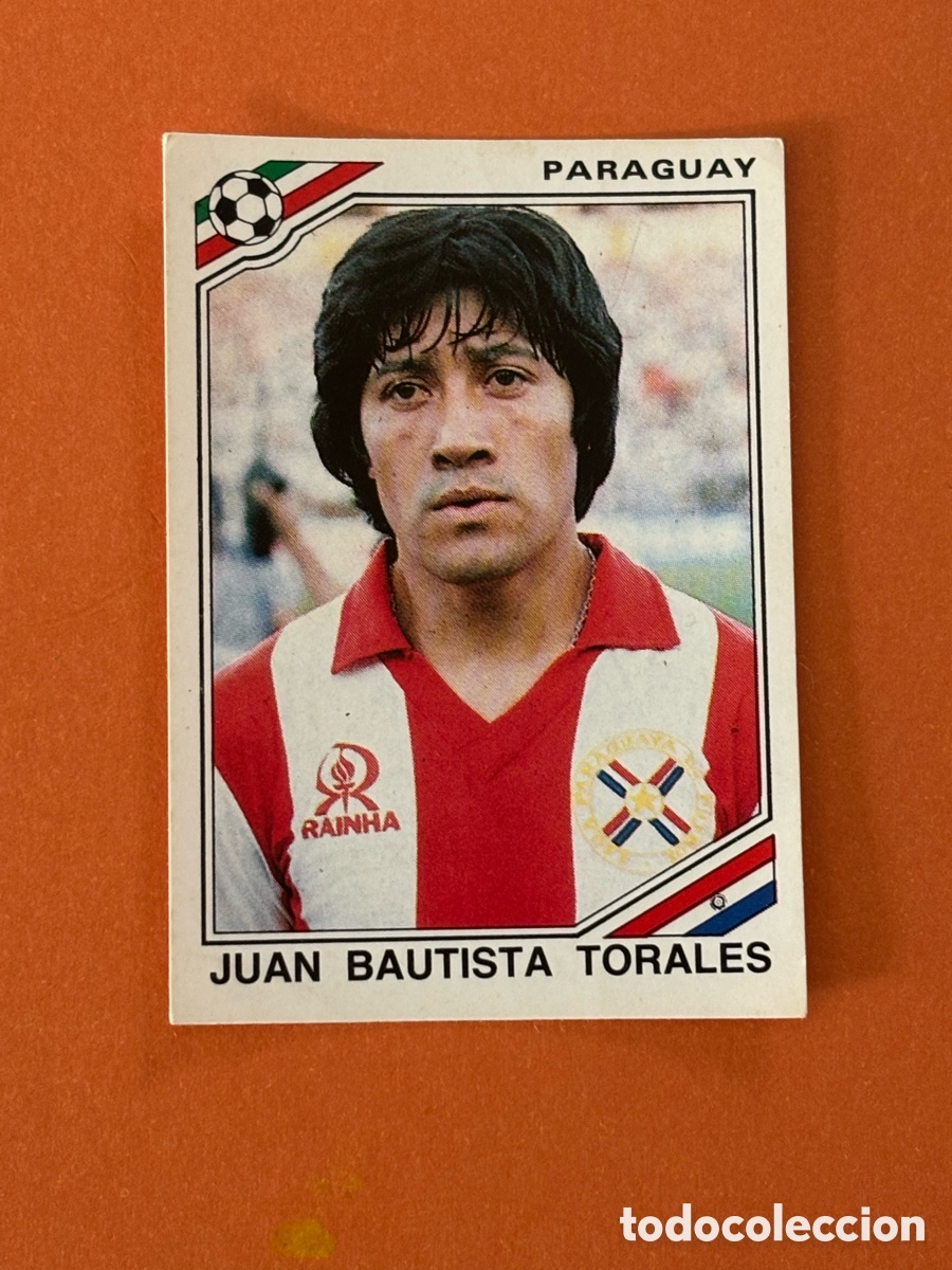 Cromos de F&uacute;tbol: PANINI - MEXICO 86 - 1986 - PARAGUAY - JUAN BAUTISTA TORALES 149 - NUNCA PEGADO