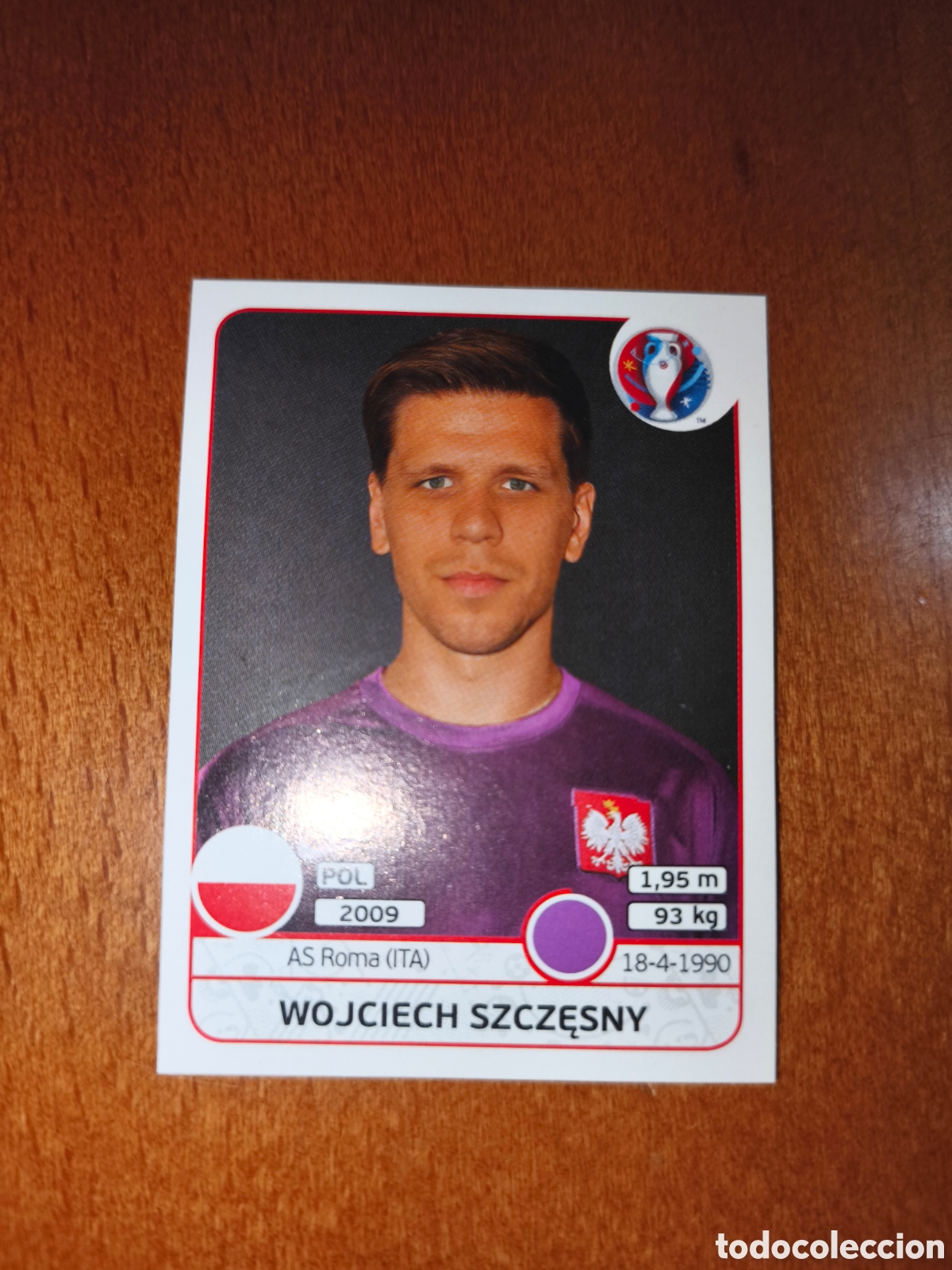 Cromos de F&uacute;tbol: Wojciech Szczesny n&deg;294 UEFA Euro 2016 Polonia