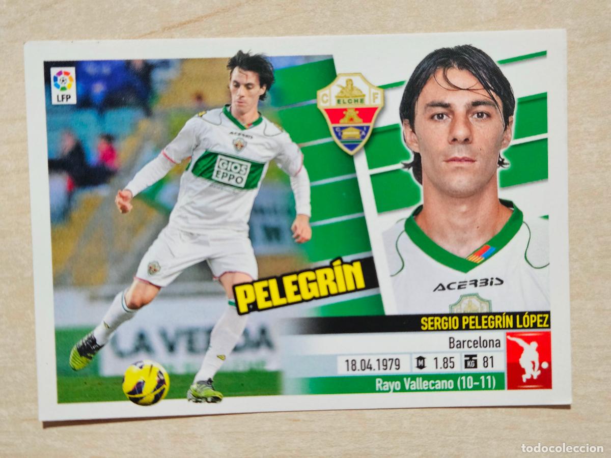 Cromos de F&uacute;tbol: CROMO N&ordm; 5 PELEGRIN - ESTE 2013 14 - 13 14 - CROMO SIN PEGAR - ELCHE