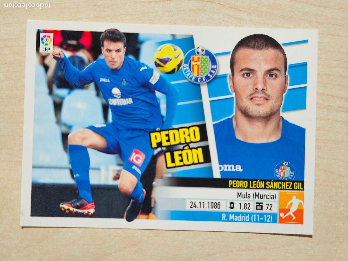 Cartes &agrave; collectionner de Football: CROMO N&ordm; 13 PEDRO LEON - ESTE 2013 14 - 13 14 - CROMO SIN PEGAR - GETAFE