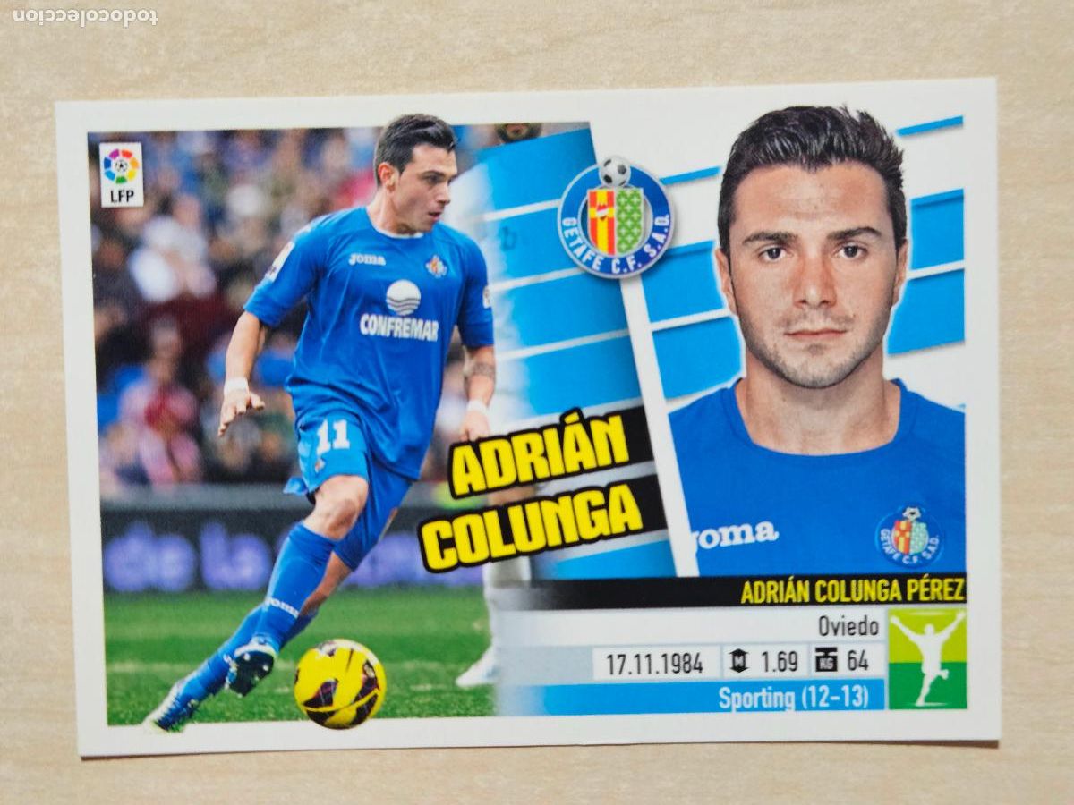 Cartes &agrave; collectionner de Football: CROMO N&ordm; 15 ADRIAN COLUNGA - ESTE 2013 14 - 13 14 - CROMO SIN PEGAR - GETAFE