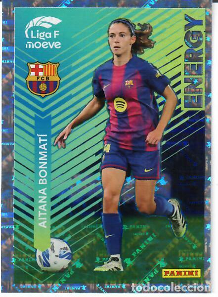Cromos de Futebol: CROMO PANINI LIGA FEMENINA F 2025-26 (25 - 26) - ENERGY N&ordm; 328 - AITANA BONMAT&Iacute; - BARCELONA