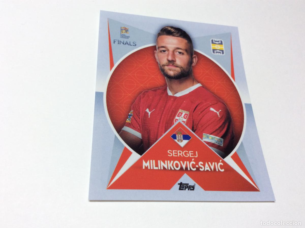 Cromos de F&uacute;tbol: 75 Sergej Milinković-Savic Sticker The Road to UEFA Nations League Finals 2022 2023 22 23 Topps