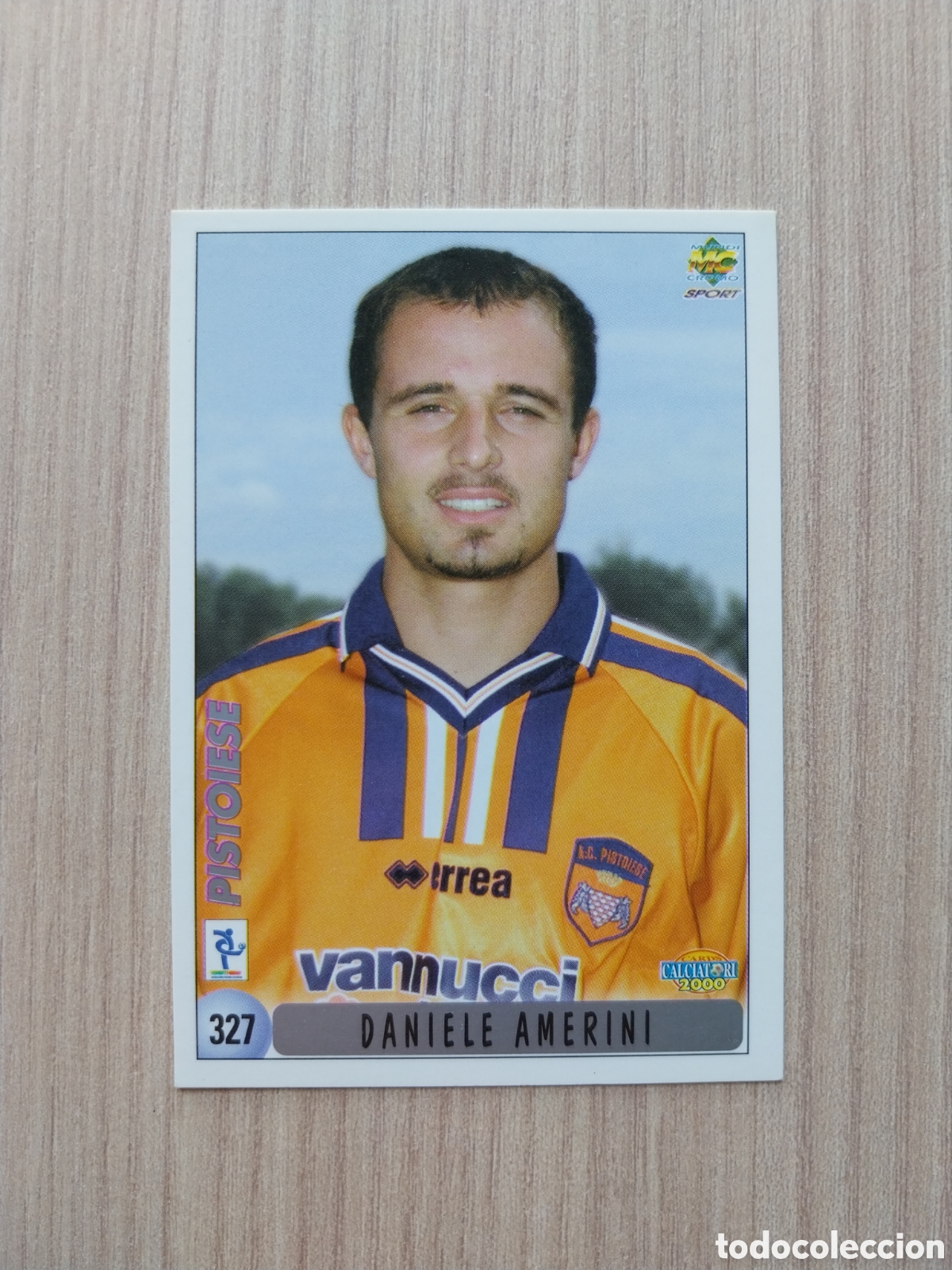 Cromos de F&uacute;tbol: DANIELE AMERINI FABRIZIO FIORETTI N&deg; 327 CALCIATORI 1999 2000 99 00 PISTOIESE MUNDICROMO ITALIA