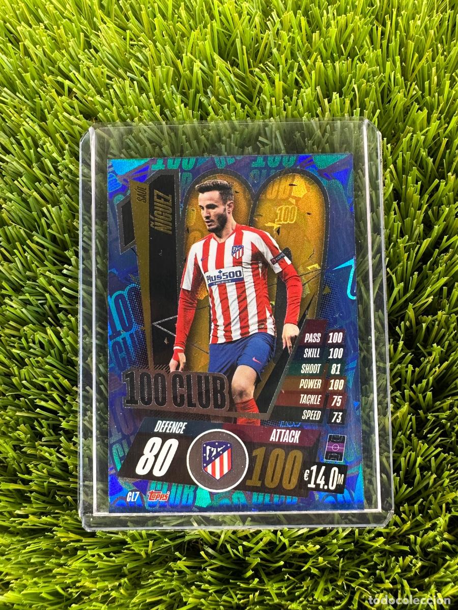 Cromos de F&uacute;tbol: N&ordm; CL7 Sa&uacute;l &Ntilde;&iacute;guez 100 Club Atl&eacute;tico de Madrid Match Attax 20 21