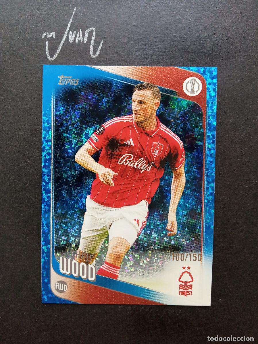 Figurine di Calcio: NUMERADA A #/150 BLUE HOLO CHRIS WOOD NOTTINGHAM FOREST ⚽ TOPPS &reg; UCL FLAGSHIP 2025 2026 25 26 NUEVO