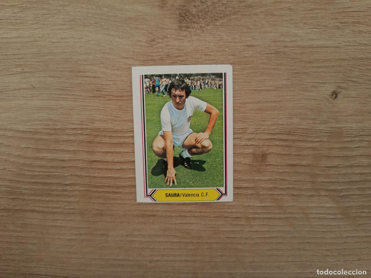 Cromos de F&uacute;tbol: CROMO DE FUTBOL LIGA ESTE SAURA VALENCIA SIN PEGAR NUNCA PEGADO 80 81 1980 1981 D526
