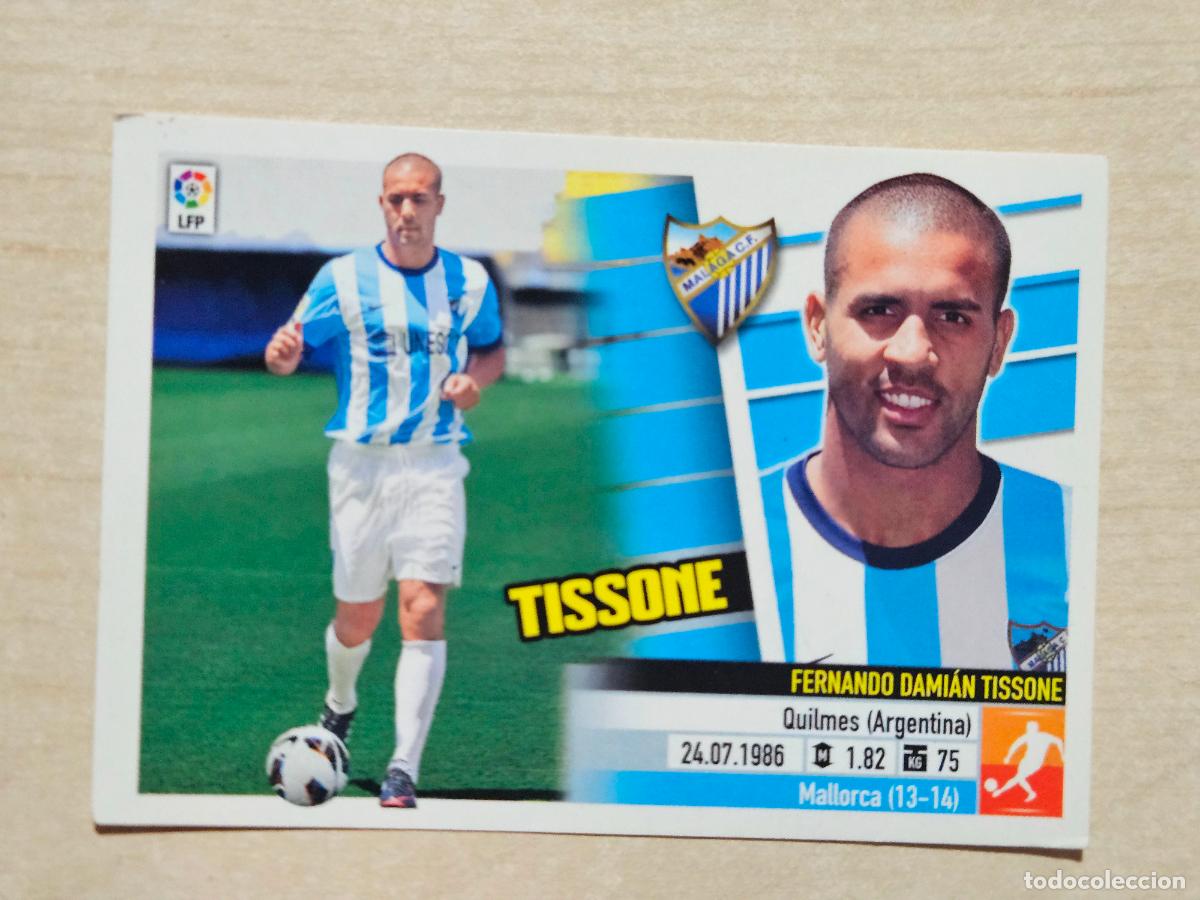 Cromos de Futebol: CROMO N&ordm; 9 TISSONE - ESTE 2013 14 - 13 14 - CROMO SIN PEGAR - MALAGA