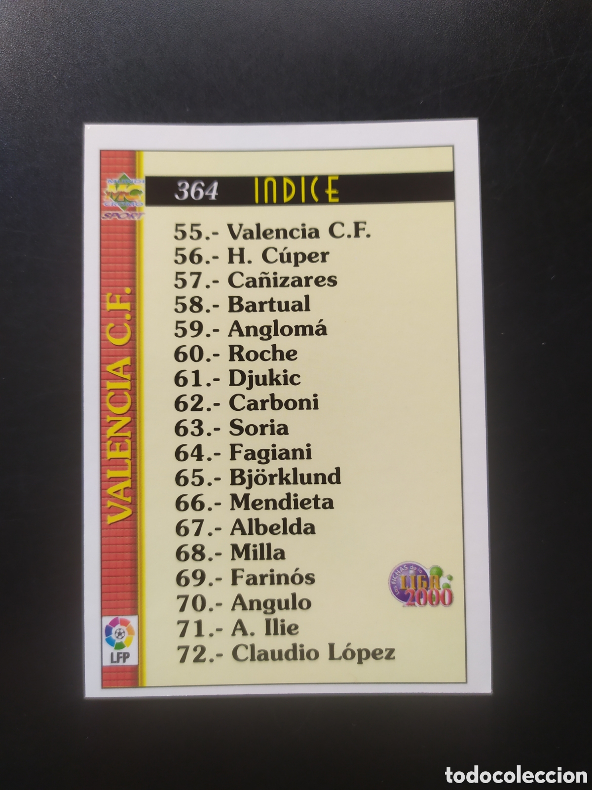 Cromos de F&uacute;tbol: Mundicromo fichas Liga 1999 2000 99 00 indice n&deg; 364 Valencia