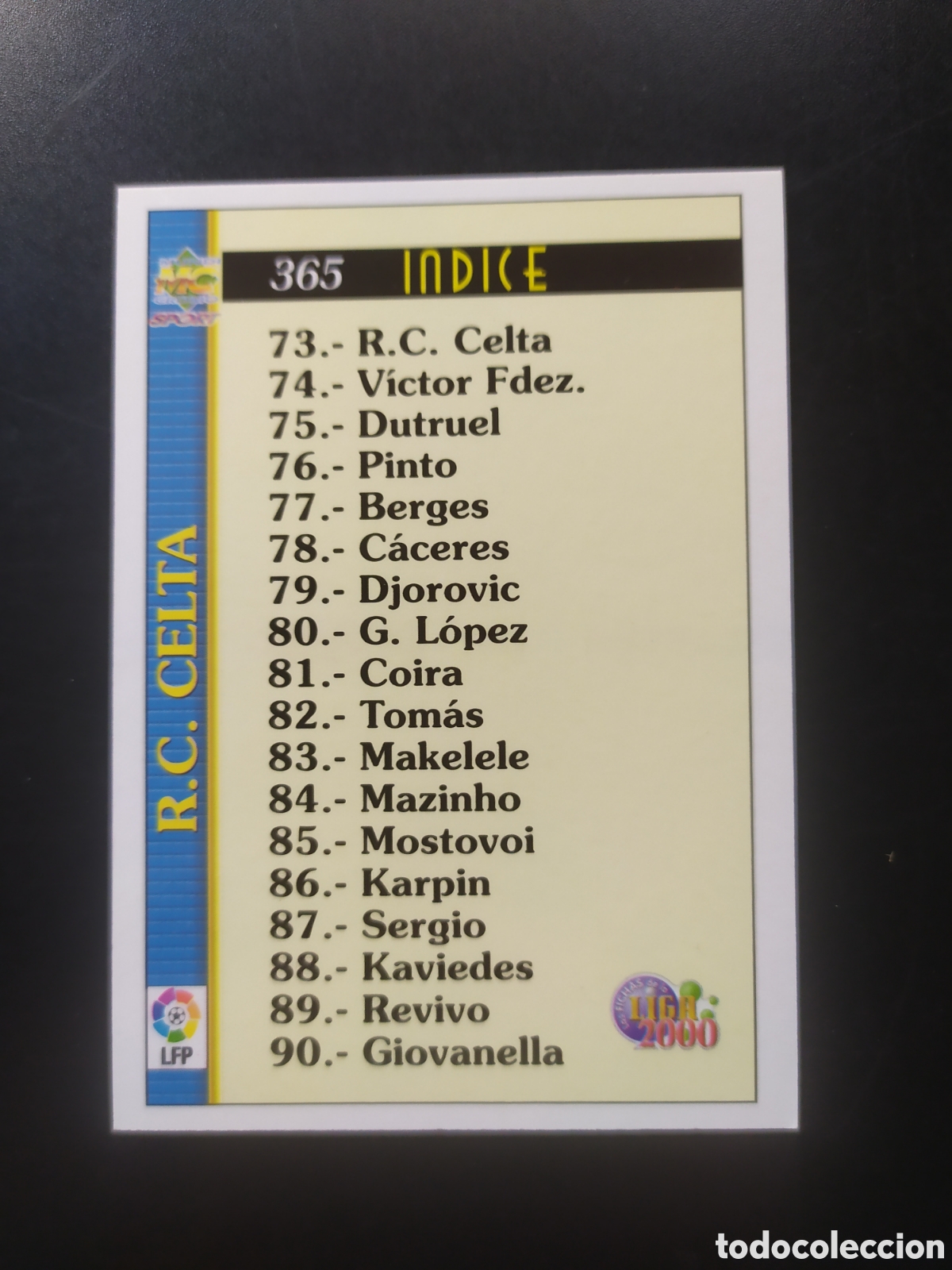 Cromos de F&uacute;tbol: Mundicromo fichas Liga 1999 2000 99 00 indice n&deg; 365 Celta Vigo